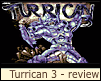 Turrican 3 - The Review